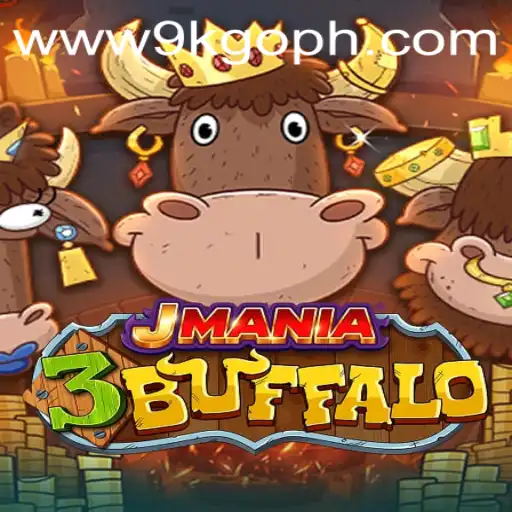 Discover the Thrill of JMania3Buffalo with 9KGO: A Dive into the Game's Dynamic World